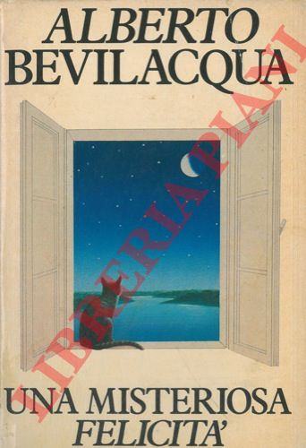 BEVILACQUA Alberto - - Una misteriosa felicit.