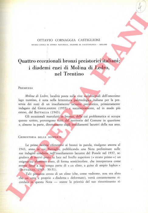 CORNAGGIA CASTIGLIONI Ottavio - - Quattro eccezionali bronzi preistorici italiani : i diademi enei di Molina di Ledro, nel Trentino.