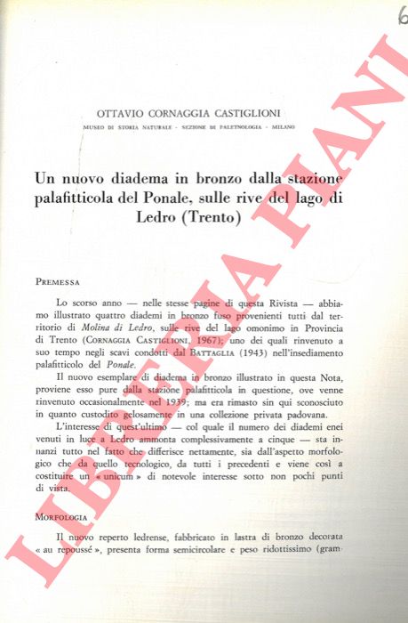 CORNAGGIA CASTIGLIONI Ottavio - - Un nuovo diadema in bronzo della stazione palafitticola del Ponale sulle rive del lago di Ledro (Trento) .
