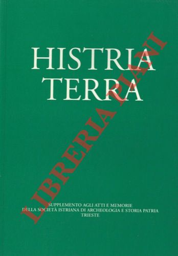 CRISTANTE Diana - TONINI Camillo - - Relazione sulle difese in Istria redatta da Francesco Cornaro Provveditor ai confini.
