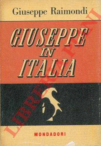 RAIMONDI Giuseppe - - Giuseppe in Italia.