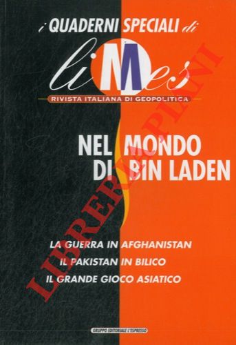 (CARACCIOLO Lucio) - - Nel mondo di Bin Laden. i Quaderni speciali  di 