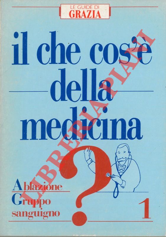- - Il che cos' della medicina ? . 1.