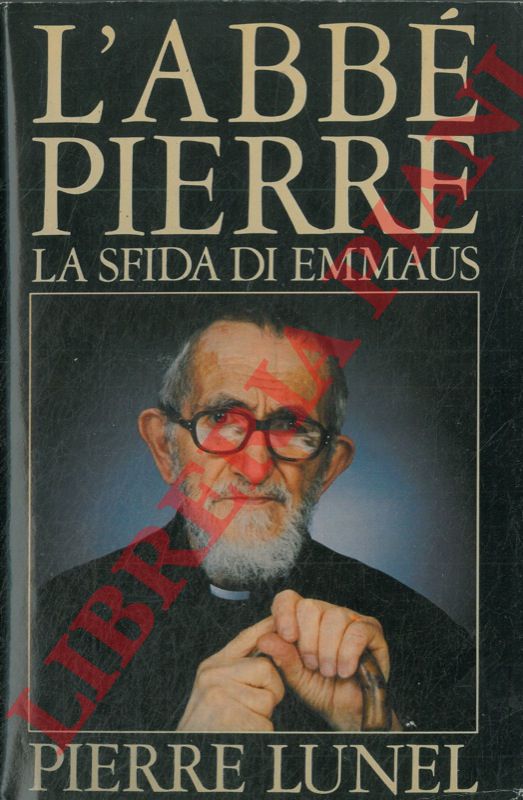 LUNEL Pierre - - L'abb Pierre.