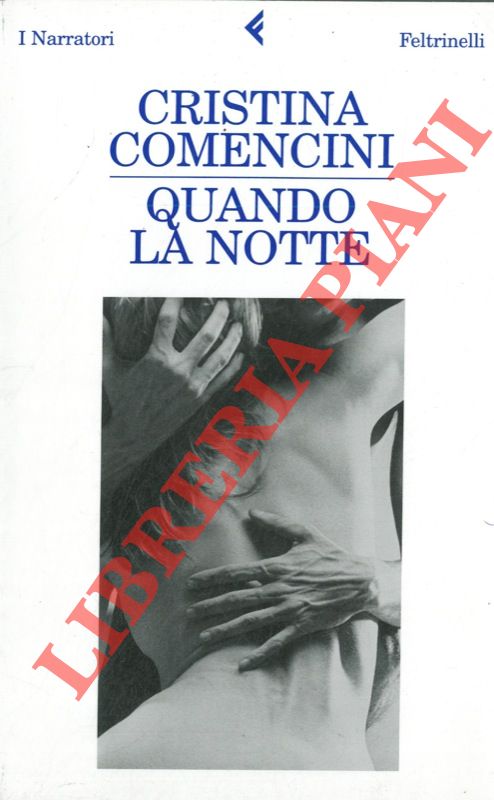 COMENCINI Cristina - - Quando la notte.