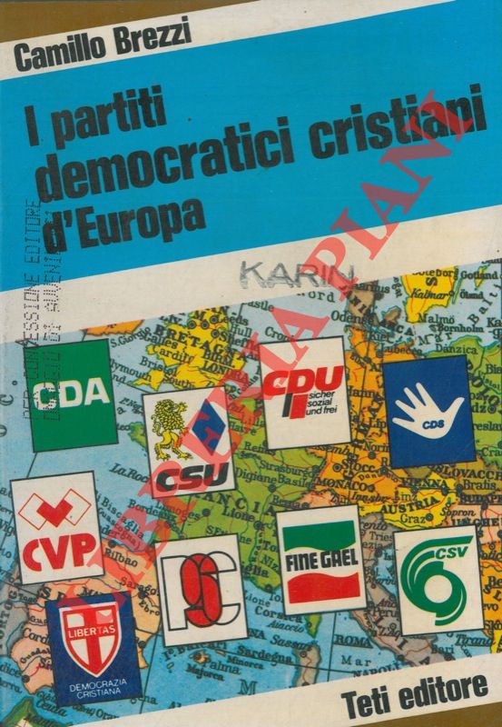 BREZZI Camillo - - I partiti democratici cristiani d'Europa.
