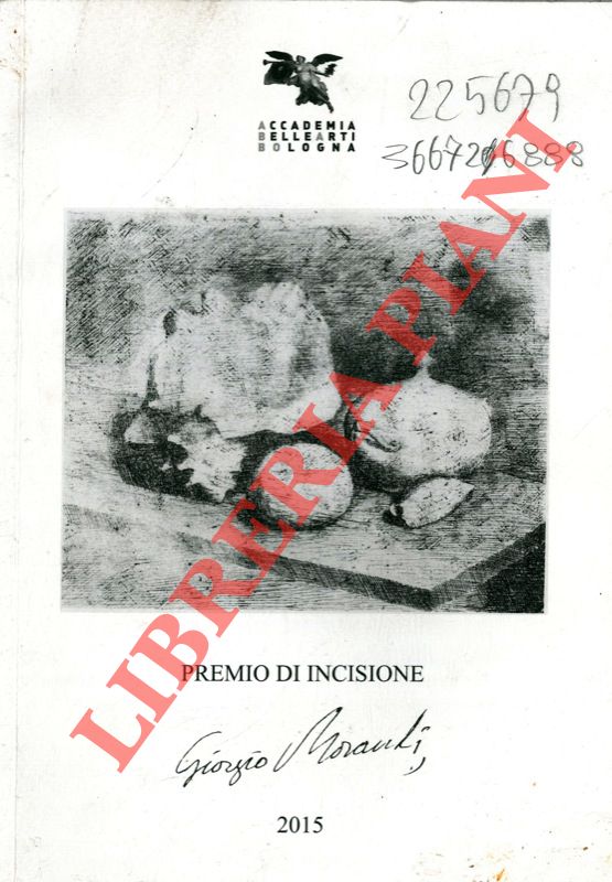 (SERAFINI Cataldo) - - XXVI - XXVII edizione Premio di Incisione Giorgio Morandi.