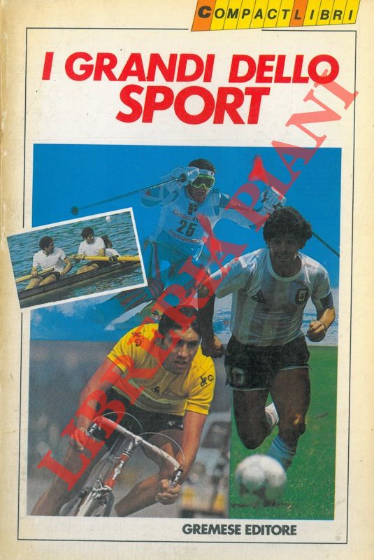 - - I grandi dello sport.