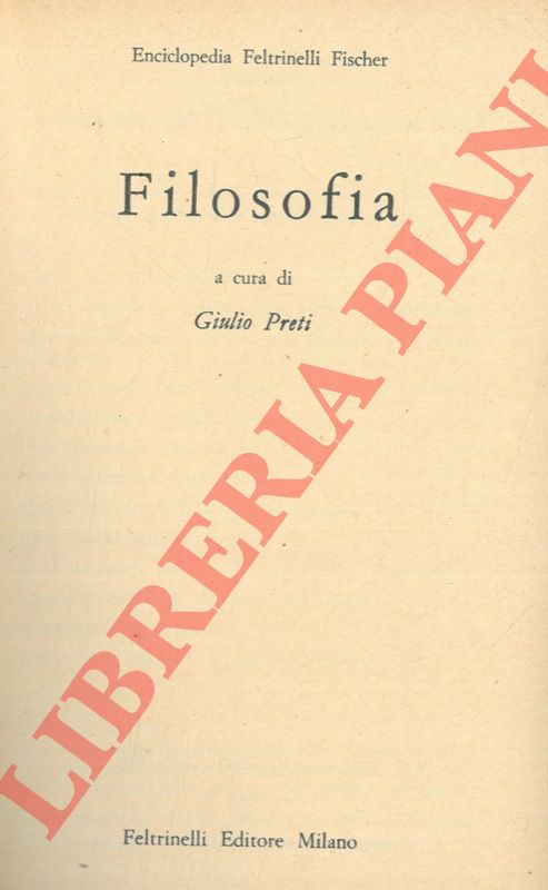 (PRETI Giulio) - - Filosofia.