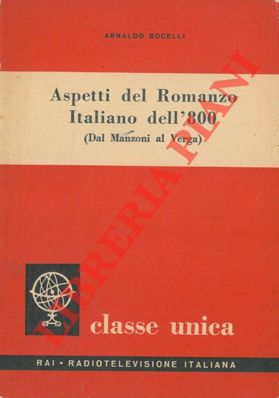 BOCELLI Arnaldo - - Aspetti del romanzo italiano dell'800 (dal Manzoni al Verga) .