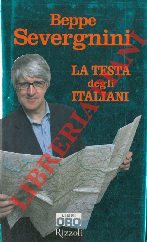SEVERGNINI Beppe - - La testa degli italiani.