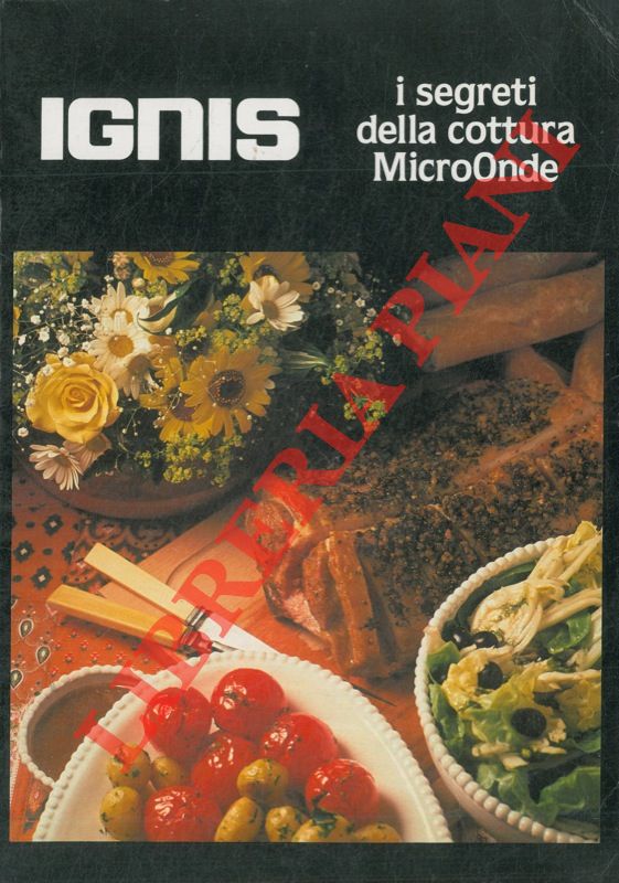 - - Forno micro-onde Ignis i segreti della cottura a micro-onde.