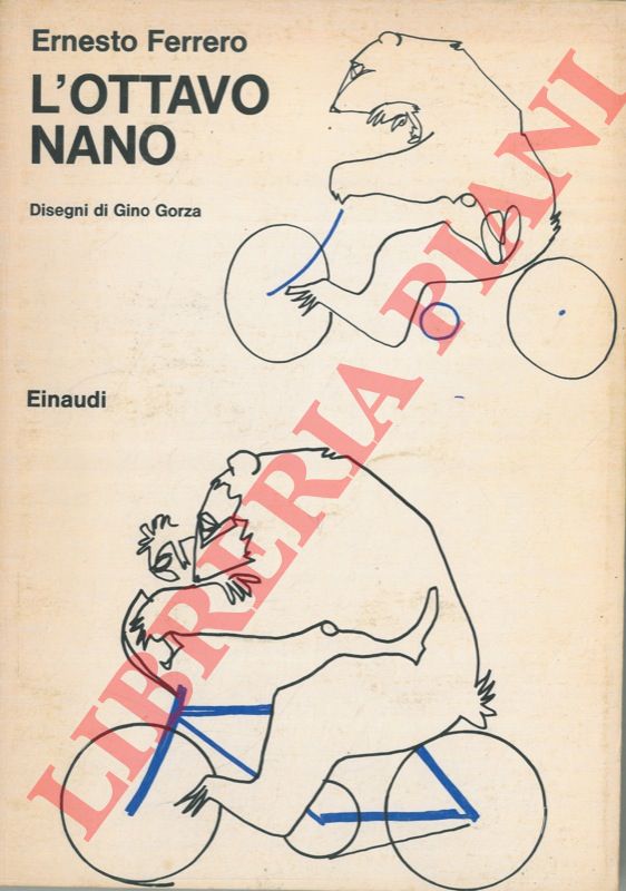 FERRERO Ernesto - - L'ottavo nano. Disegni di Gino Gorza.