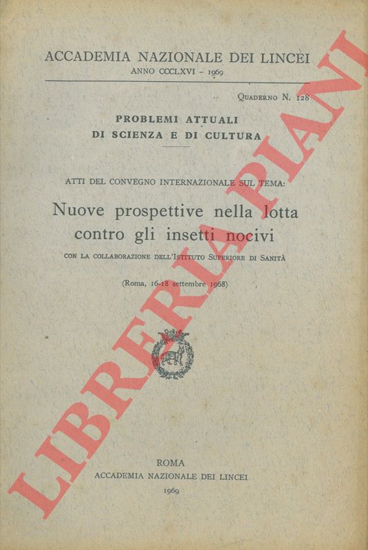- - Nuove prospettive nella lotta contro gli insetti nocivi.