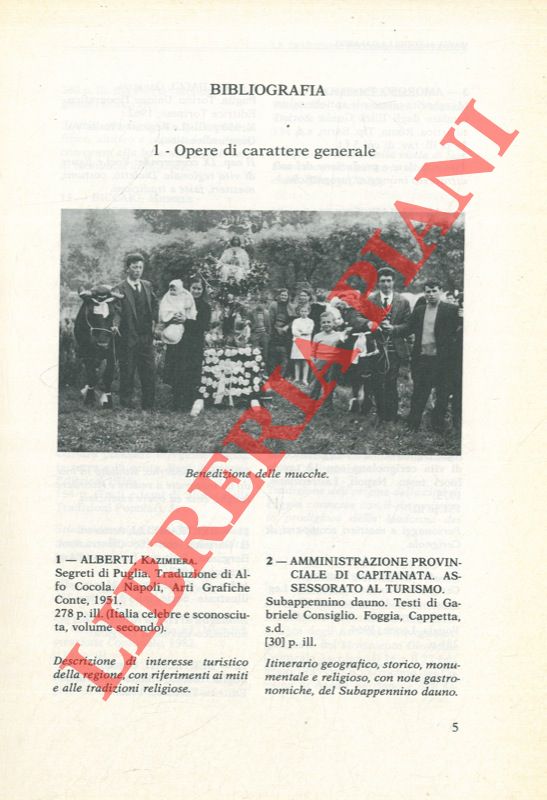 ALTOBELLA GALASSO Maria - - Itinerario bibliografico per le tradizioni popolari di Capitanata. Testi della Biblioteca Provinciale di Foggia.