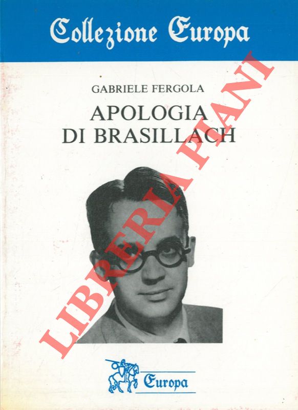 FERGOLA Gabriele - - Apologia di Brasillach.
