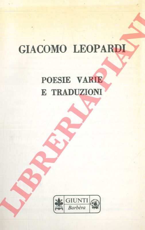 LEOPARDI Giacomo - - Poesie varie e traduzioni.