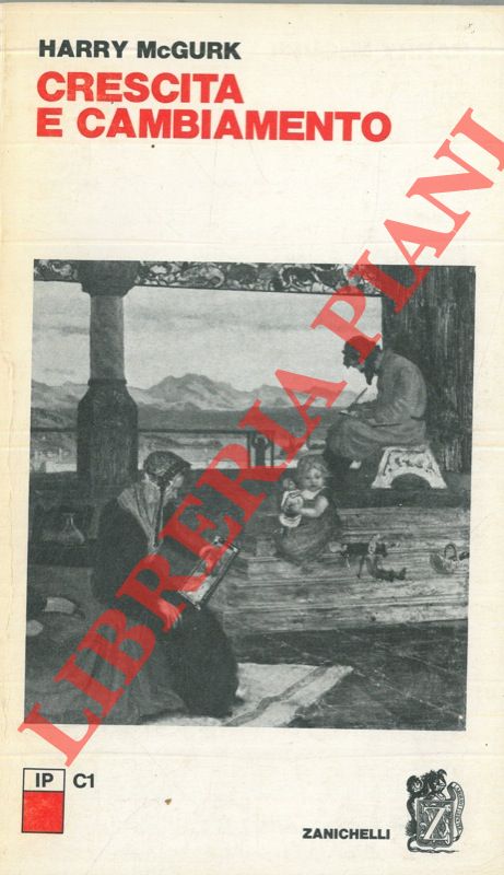 McGURK Harry - - Crescita e cambiamento.