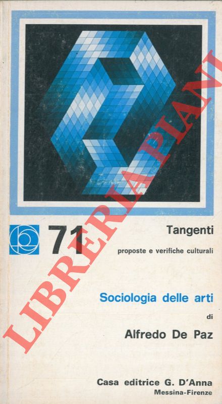 DE PAZ Alfredo - - Sociologia delle arti.