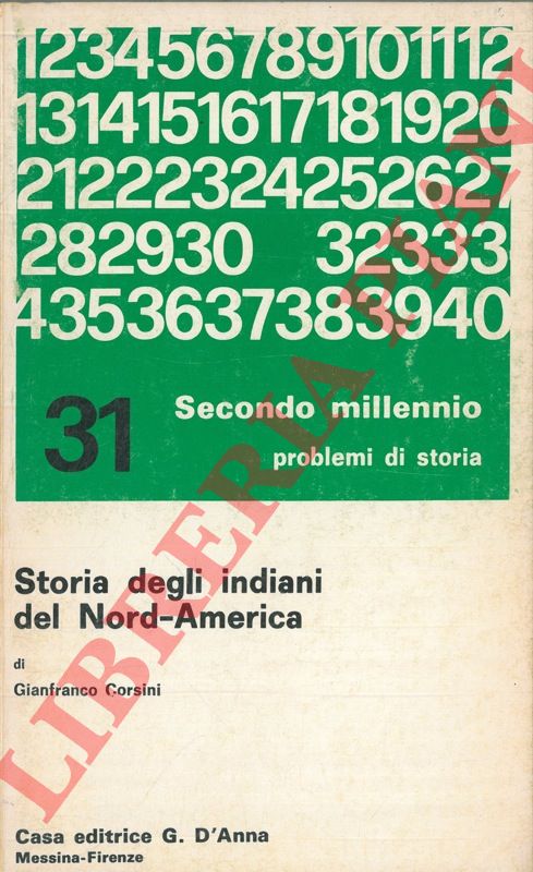 CORSINI Gianfranco - - Storia degli indiani del Nord-America.