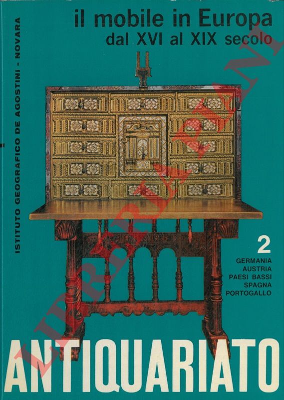 TOLOMEI Ugo -BRUNHAMMER Yvonne - - Il mobile in Europa dal XVI al XIX secol. Vol. I : Francia Inghilterra. Vol. II : Germania e Austria, Paesi Bassi, Spagna, Portogallo.