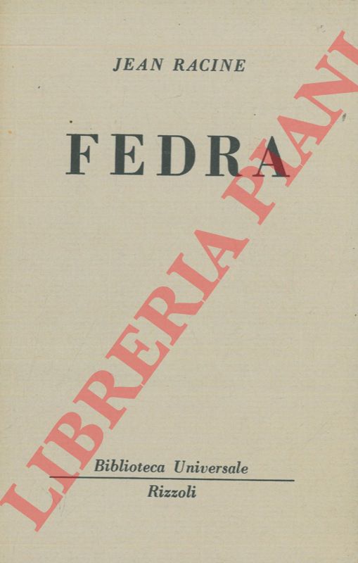 RACINE Jean - - Fedra.