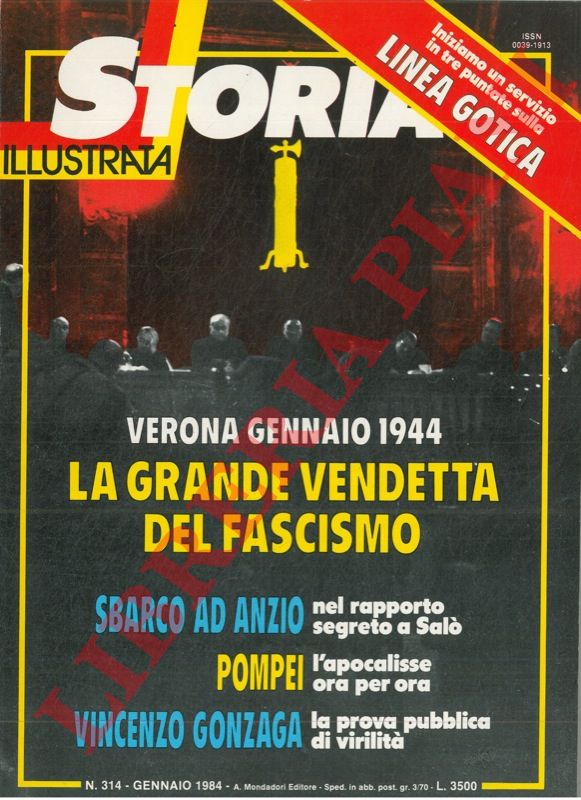 CORVAJA Santi - - Verona gennaio 1944. La grande vendetta del fascismo.