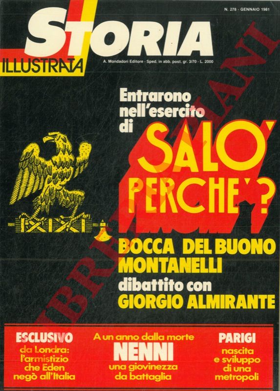 - - Entrarono nell'esercito di Sal perch ?  Dibattito con Giorgio Almirante.Bocca Del Buono Montanelli.
