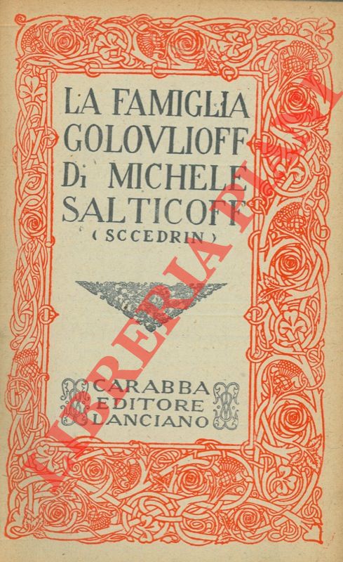 SALTICOFF Michele - - La famiglia Golovlioff.
