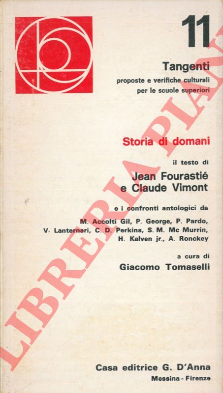 FOURASTIE' Jean - VIMONT Claude - - Storia di domani.