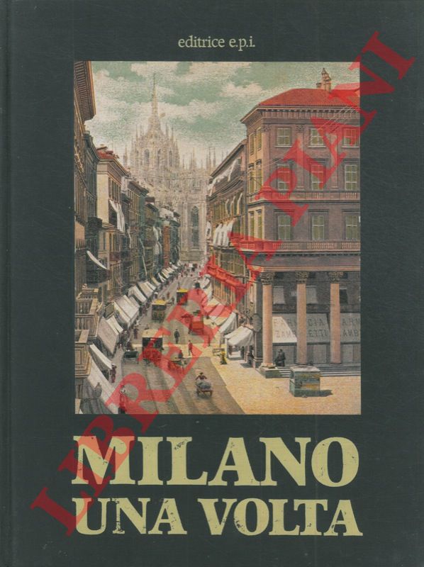 TETTAMANZI Laura - - Milano una volta.