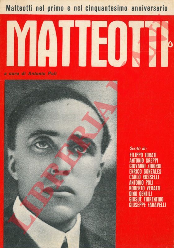 (POLI Antonio) - - Matteotti.