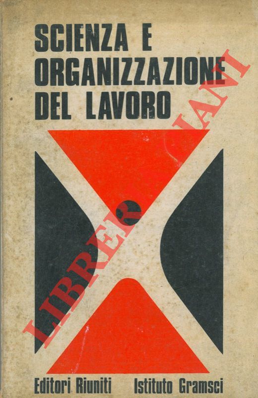 AA.VV. - - Scienza e organizzazione del lavoro.