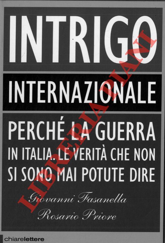 FASANELLA Giovanni - PRIORE Rosario - - Intrigo Internazionale.