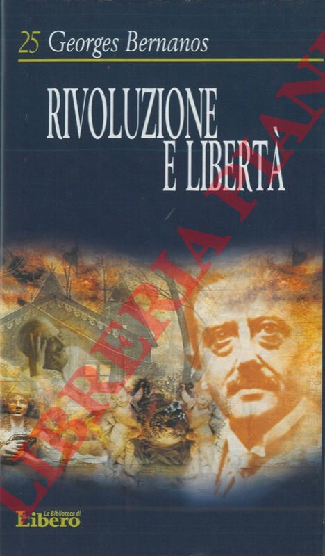 BERNANOS Georges - - Rivoluzione e libert.