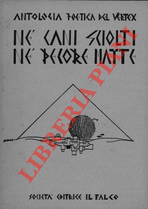 AA.VV. - - N cani sciolti n pecore matte. Antologia poetica del Vertex.