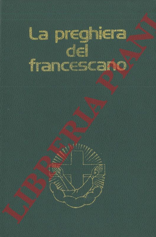 - - La preghiera del francescano.
