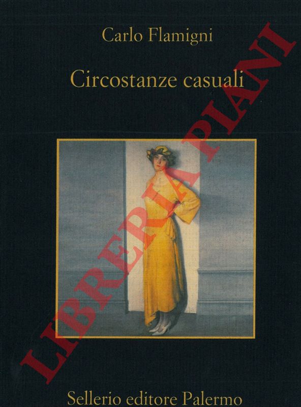 FLAMIGNI Carlo - - Circostanze casuali.