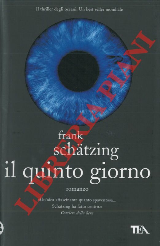 SCHATZING Frank - - Il quinto giorno.