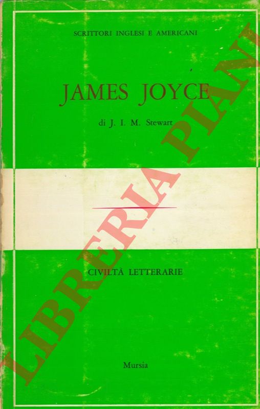 STEWART John I. M. - - James Joyce.