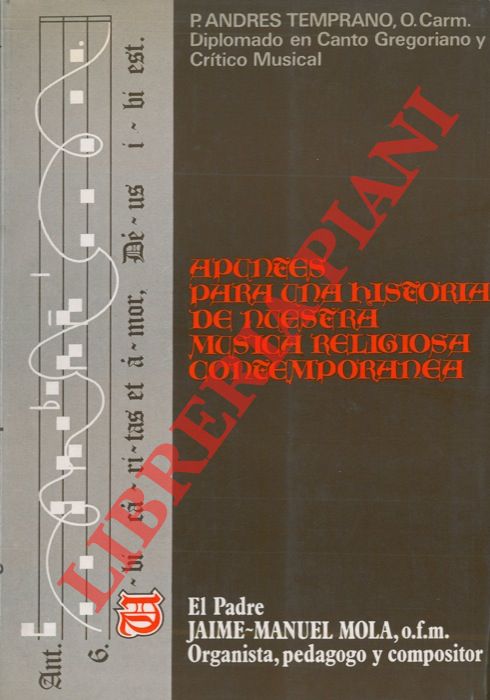 TEMPRANO P. Andreas - - Apuntes para una historia de nuestra musica religiosa contemporanea. Panorama actual de la musica religiosa espanola.