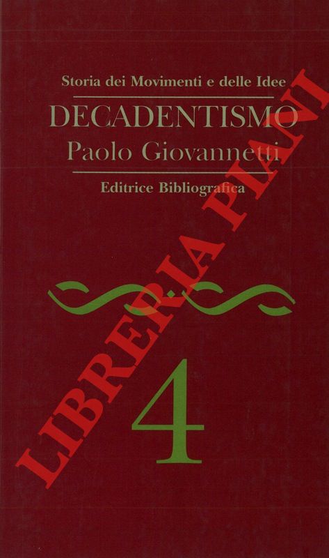 GIOVANNETTI Paolo - - Decadentismo.