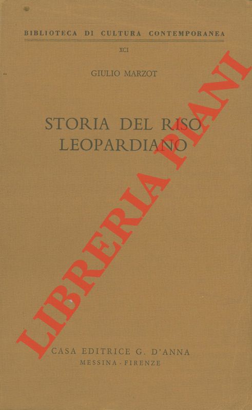 MARZOT Giulio - - Storia del riso leopardiano.