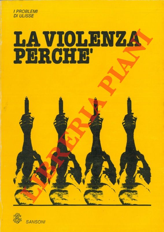 AA.VV. - - La violenza, perch.