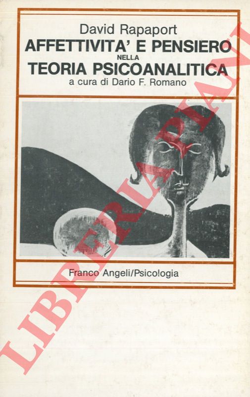 RAPAPORT David - - Attivit e pensiero nella teoria psicoanalitica. A cura di Dario F. Romano.