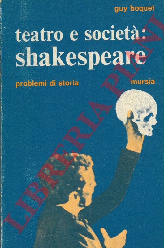 BOQUET Guy - - Teatro e societ: Shakespeare.
