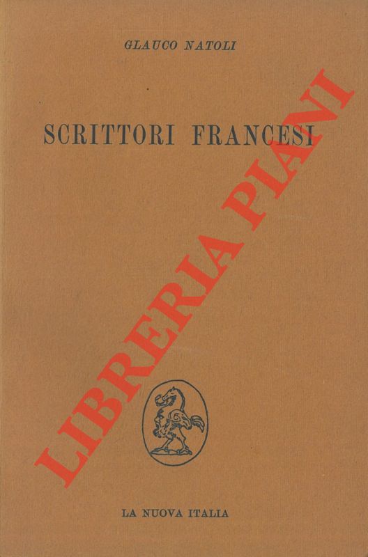NATOLI Glauco - - Scrittori francesi.
