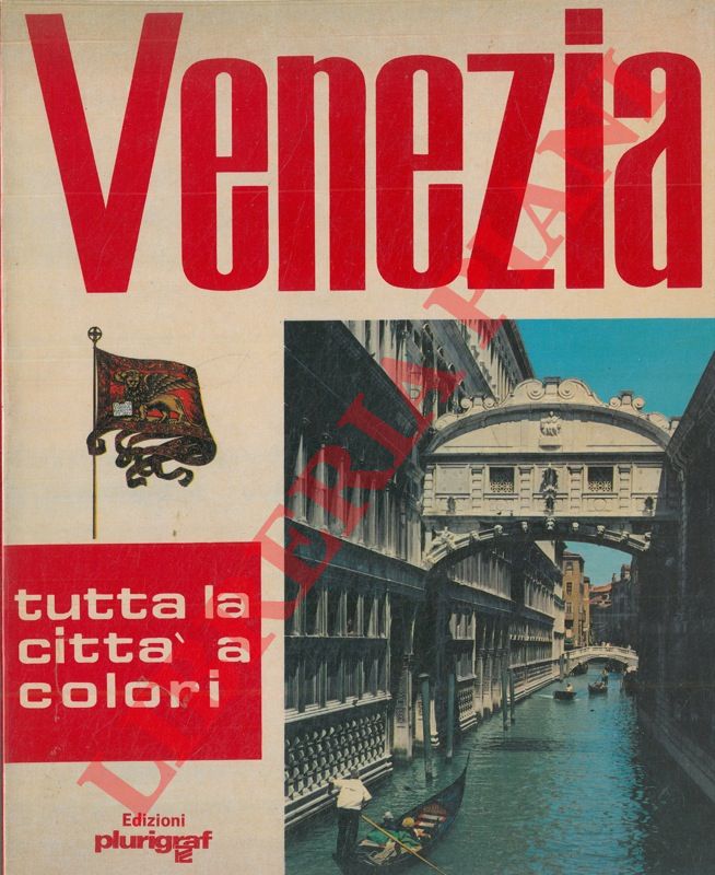 SANTINI Loretta - - Venezia. Tutta la citt a colori.