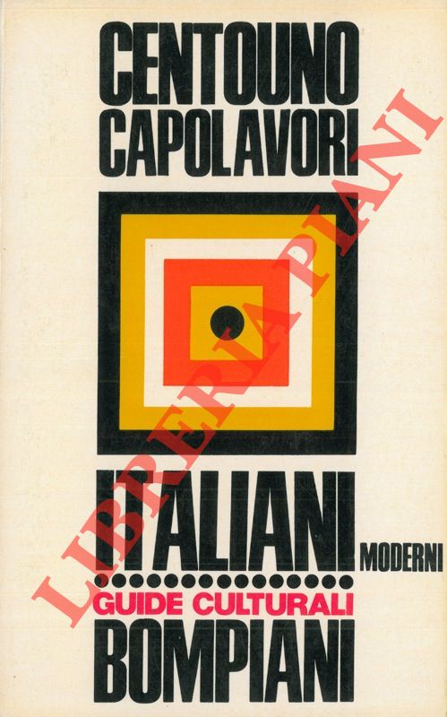 (Ceserani Remo) - - Dizionario di centouno capolavori della letteratura italiana moderna.