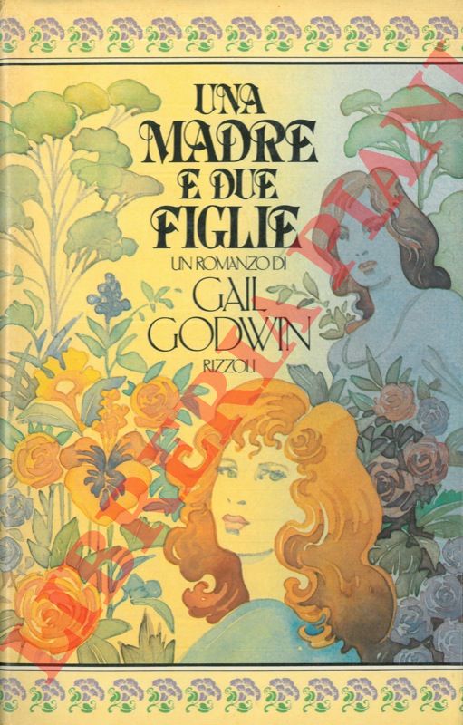 GODWIN Gail - - Una madre e due figlie.